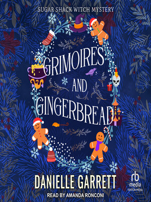 cover image of Grimoires and Gingerbread